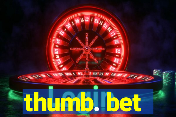 thumb. bet